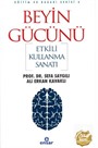 Beyin Gücünü Etkili Kullanma Sanatı