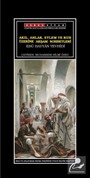 Akıl, Ahlak, Eylem ve Ruh Üzerine Akşam Sohbetleri