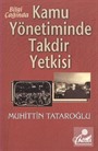 Bilgi Çağında Kamu Yönetiminde Takdir Yetkisi