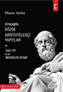 Ortaçağda Sözde Aristotelesçi Yapıtlar ve Salt İyi Ya Da Nedenler Kitabı
