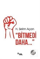 Bitmedi Daha