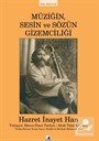 Müziğin, Sesin ve Sözün Gizemciliği
