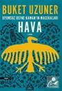 Hava / Uyumsuz Defne Kaman'ın Maceraları