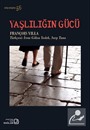 Yaşlılığın Gücü