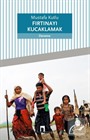 Fırtınayı Kucaklamak