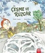 Çeşme ve Rüzgar