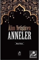 Alim Yetiştiren Anneler