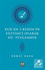 Kur'an-ı Kerim'de Eğitimci Olarak Hz. Peygamber