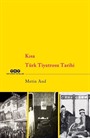 Kısa Türk Tiyatrosu Tarihi