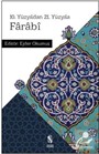 10. Yüzyıldan 21. Yüzyıla Farabi