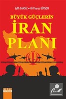 Büyük Güçlerin İran Planı