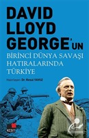 David Llyoyd George'un Birinci Dünya Savaşı Hatıralarında Türkiye