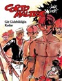 Corto Maltese 3 / Git Gidebildiğin Kadar