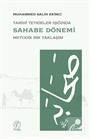 Tarihi Tetkikler Işığında Sahabe Dönemi