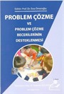 Problem Çözme ve Problem Çözme Becerilerinin Desteklenmesi