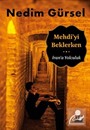 Mehdi'yi Beklerken