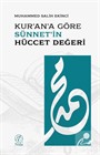 Kur'an'a Göre Sünnet'in Hüccet Değeri