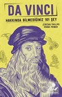 Da Vinci Hakkında Bilmediğiniz 101 Şey