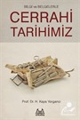 Bilgi ve Belgelerle Cerrahi Tarihimiz