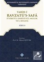 Tarih-i Ravzatü's-Safa Fi Sireti'l-Enbiya ve'l-Muluk ve'l-Hülefa Cilt 1