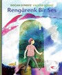 Rengarenk Bir Ses