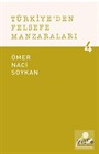 Türkiye'den Felsefe Manzaraları 4