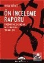 Ön İnceleme Raporu