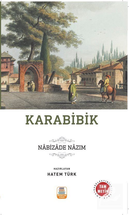 Karabibik (Sadeleştirilmiş, İnceleme, Tam Metin)