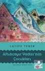 Altınçayır Vadisi'nin Çocukları