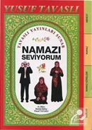 Namazı Seviyorum Abdest Namaz Sureleri Duaları (Orta Boy-Fihrist Kesimli) (Kod: D66)