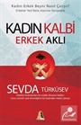 Kadın Kalbi Erkek Aklı