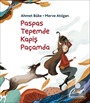 Paspas Tepemde Kapiş Paçamda