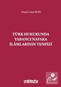 Türk Hukukunda Yabancı Nafaka İlamlarının Tenfizi