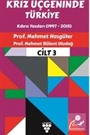 Kriz Üçgeninde Türkiye Cilt 3