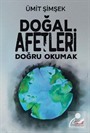 Doğal Afetleri Doğru Okumak