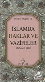 İslam'da Haklar ve Vazifeler (Pembe Kitaplar: 13)