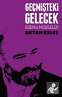 Geçmişteki Gelecek / Gizemli Meseleler