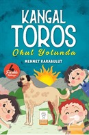 Kangal Toros / Okul Yolunda