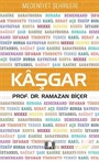 Kaşgar / Medeniyet Şehirleri