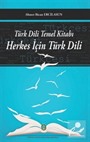 Türk Dili Temel Kitabı Herkes İçin Türk Dili