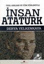 Özel Anılarla ve Tüm Yönleriyle İnsan Atatürk