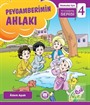 Peygamberimin Ahlakı / İlkokullar İçin Peygamberim Serisi - 4