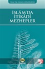 İslam'da İtikadi Mezhepler