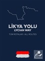 Likya Yolu / Lycian Way (Tüm Rotalar All Routes)