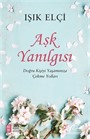 Aşk Yanılgısı