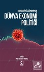 Koronavirüs Döneminde Dünya Ekonomi Politiği