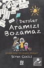 Dersler Aramızı Bozamaz