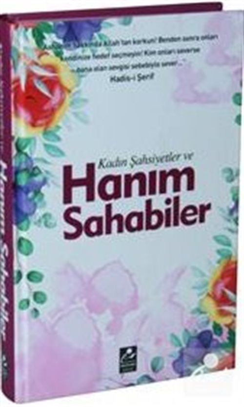 Kadın Şahsiyetler ve Hanım Sahabiler (Ciltli)