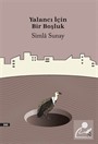 Yalancı İçin Bir Boşluk