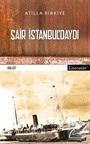 Şair İstanbul'daydı!